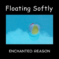 Floating Softly