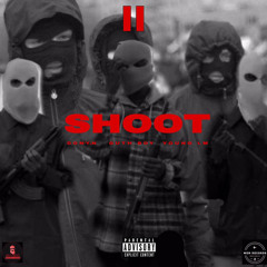 SHOOT 2 (Feat.Guth boy & Young LM)