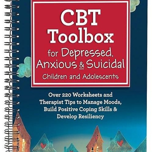 Stream free read cbt toolbox for depressed anxious suicidal children