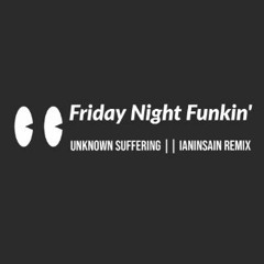 FNF Wednesday Identity Unknown Suffering But I made a Cover || Ianinsain Remix