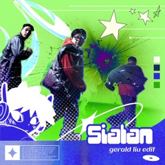 Sialan (Gerald Liu Edit)