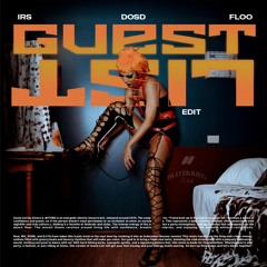 Guest List (IRS, DOSD, FLOO Edit)