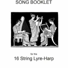 (Read) [Online] A Beginner's Song Booklet for the 16 String Lyre-Harp
