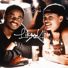 Jazz - Like You Ft Da Glitch