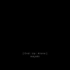 End up Alone (Prod. OUHBOY)