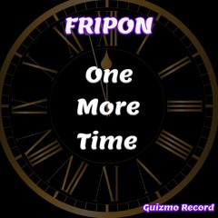 Fripon - One More Time