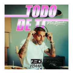 Rauw Alejandro - Todo de ti (JIM Z3RO REMIX)