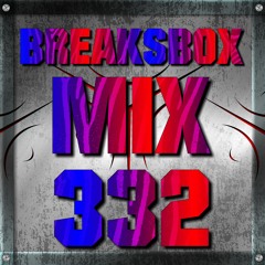 Break Beat Mix 332