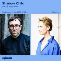 Shadow Child with Kristen Velvet - 14 July 2021