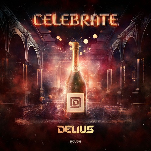 Delius - Celebrate (OUT NOW)