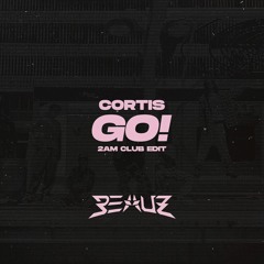 CORTIS - GO! (BEAUZ 2AM Club Edit)