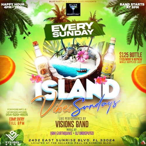 IslandVibesSundays At BlueMartini - Oct 6th - AbhiEQ Undisputed