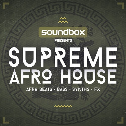 Soundbox Supreme Afro House WAV REX