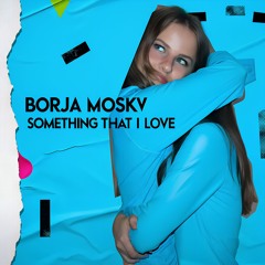 Something that I love