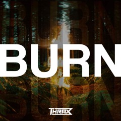 Tom Walker - Burn (Thrax Remix) | FREE [⬇]