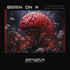 Brain On X [FREE DOWNLOAD]