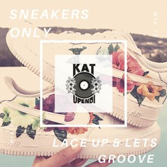 Lace Up & Let's Groove Mix 12: Kat Upendi