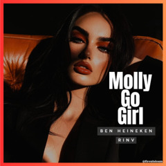 Molly Go Girl - Ben x RinV | FreeDownload