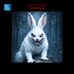 Justin Owen, S4KU - Delulu (VIP MIX)