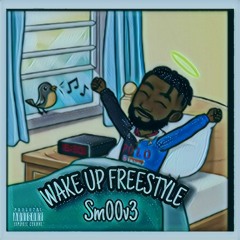 Wake Up Freestyle