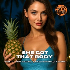 Zonatto, Marcelo Santiago, Saulkenn - She Got That Body