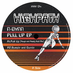 Premiere: A2 - N-Gynn - Bumpin And Gurnin [HHH04]