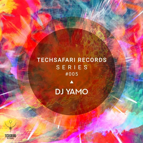 DJ YAMO  Techsafari records series #005