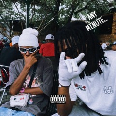 Any Minute Ft Kid Ghoust