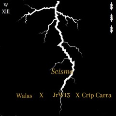 JrW13 Ft. Crip Carra X Walas | Scisma