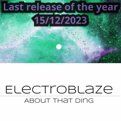 Electroblaze -About That Ding (Preview - 15.12.2023)
