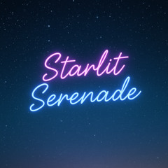 Starlit Serenade Ft. Tucker Carlsson & ZEYRISSE