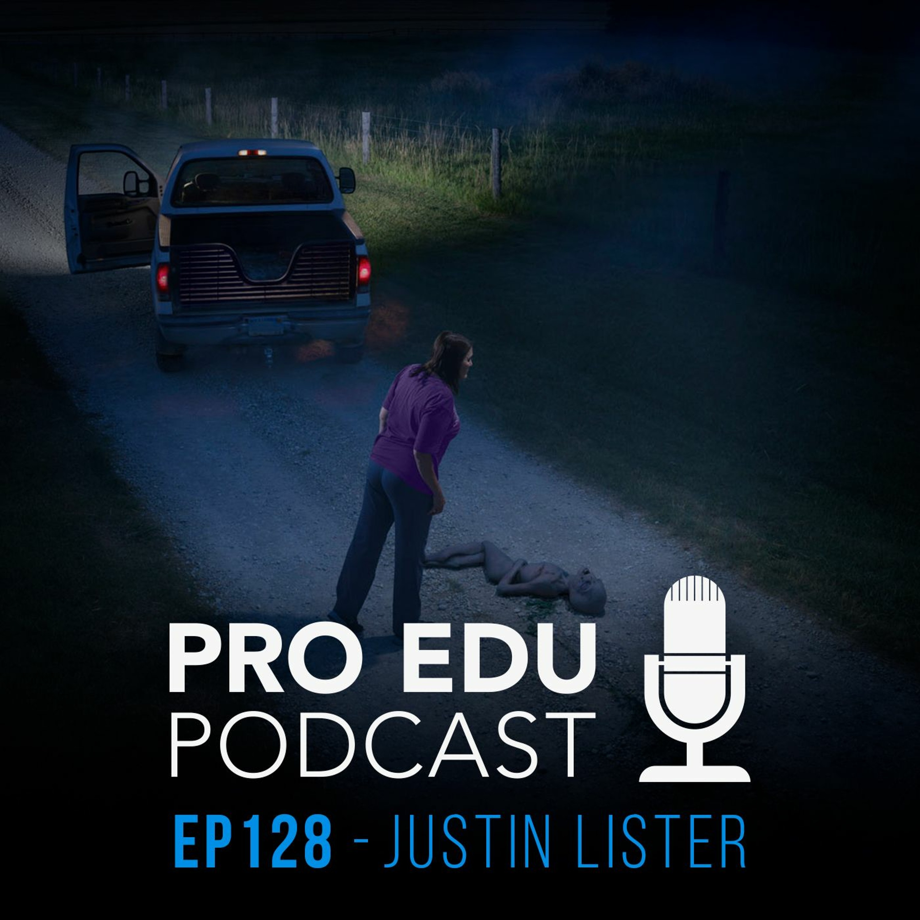 Justin Lister - Episode 128 The PRO EDU Photography & Retouching Podcast