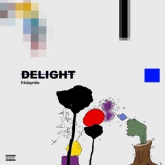 Delight (Prod. Nextime)
