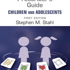 ✔Kindle⚡️ Prescriber's Guide ? Children and Adolescents