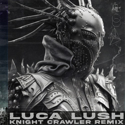 TRIPPIE REDD x JUICE WRLD - KNIGHT CRAWLER (LUCA LUSH REMIX)