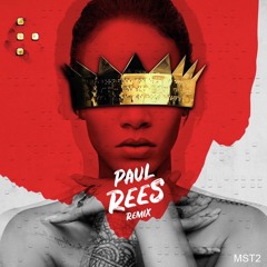 Rihanna - Work (feat. Drake) [Paul Rees Remix MST2] DOWNLOAD