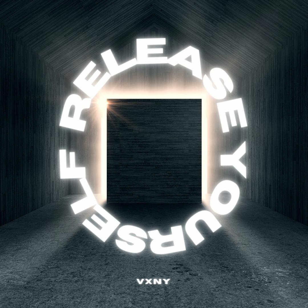 Stream RELEASE YOURSELF by VXNY | Listen online for free on SoundCloud