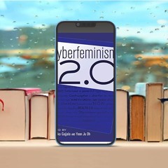 Cyberfeminism 2.0 (Digital Formations) . Without Charge [PDF]