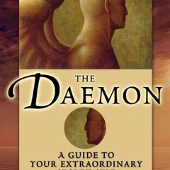 Read online The Daemon: A Guide to Your Extraordinary Secret Self by  Anthony Peake