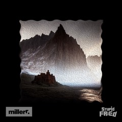 Millerr - Missin' You (Re-Fried)