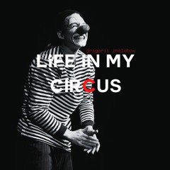Grigorii Zholobov - Life In My Circus (feat. Bingo the Clown)