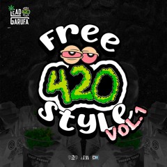 Set Free 420 Style Vol 1 X Lead Garufa