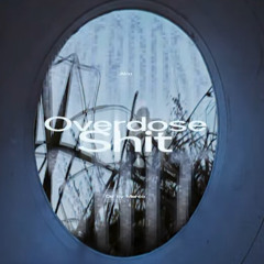 airababygoat - Overdose Shit