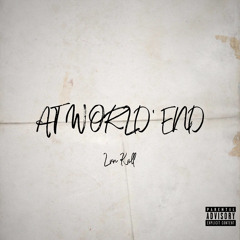 AT WORLD’END