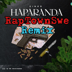 Einár Haparanda Remix (RapTownSwe)