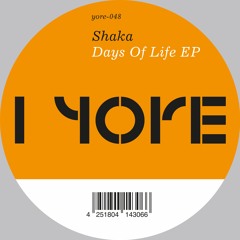 Shaka - Days of Life - PREVIEW (YRE-048) 12" VINYL
