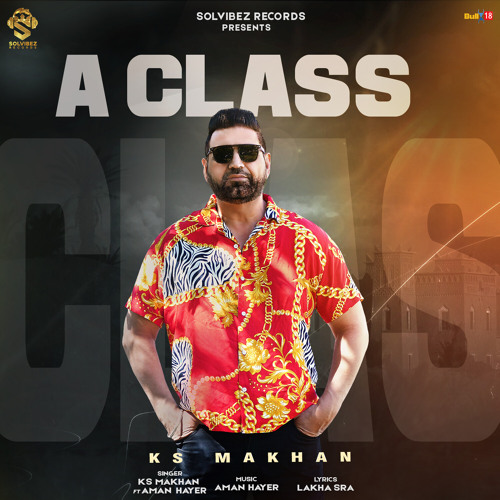 A Class (feat. Aman Hayer)