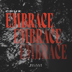 CruZ - Embrace