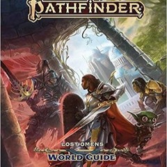 Stream??DOWNLOAD?? Pathfinder Lost Omens World Guide (P2) Complete Edition