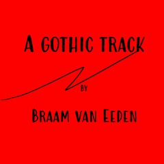 A Gothic Track